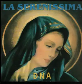 DNA - La serenissima