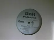 DnH - Baby Go Bye Bye
