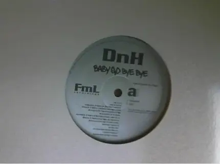 DnH - Baby Go Bye Bye