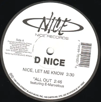 D-Nice - Nice, Let Me Know / All Out