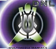 DNL - Multimedia Maniacs