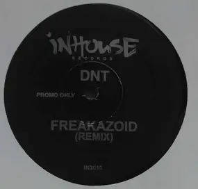 D.N.T. - Freakazoid