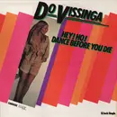 12inch Vinyl Single - Do Vissinga - Hey! Ho! Dance Before You Die