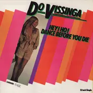 Do Vissinga - Hey! Ho! Dance Before You Die