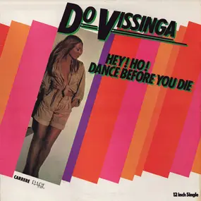 Do Vissinga - Hey! Ho! Dance Before You Die