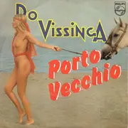 7inch Vinyl Single - Do Vissinga - Porto Vecchio