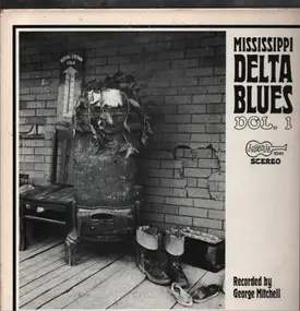 Houston Stackhouse - Mississippi Delta Blues Vol. 1