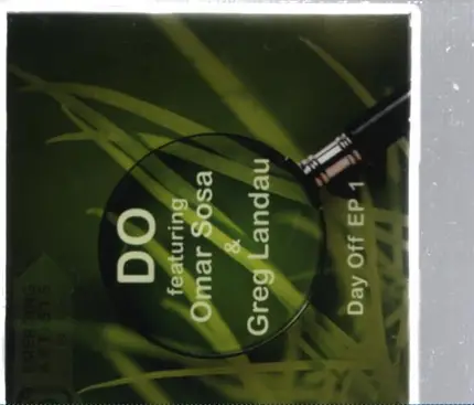 Do Featuring Omar Sosa & Greg Landau - Day Off EP 1