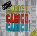 12inch Vinyl Single - Do It! - Carico, Carico, Carico! (Remix)
