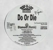 Do Or Die - Diamenz