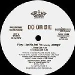 Do or Die - playa like me and you