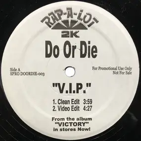 Do or Die - V.I.P