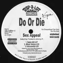12inch Vinyl Single - Do Or Die - Diamenz / Sex Appeal