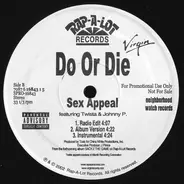 Do Or Die - Diamenz / Sex Appeal