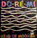 7inch Vinyl Single - Do-Ré-Mi - King Of Moomba