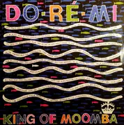 7inch Vinyl Single - Do-Ré-Mi - King Of Moomba