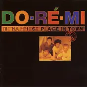Do-Ré-Mi - The "Happiest Place In Town"