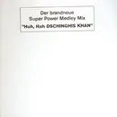 12inch Vinyl Single - Dschinghis Khan - Huh, Hah Dschinghis Khan (Super Power Medley Mix) - White Label