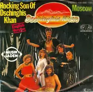 Dschinghis Khan - Rocking Son Of Dschinghis Khan (English Version) / Moscow