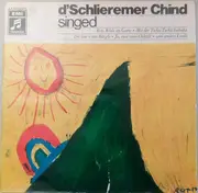 LP - D'Schlieremer Chind - Singed Roti Rösli Im Garte ...
