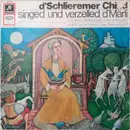 LP - D'Schlieremer Chind - Singed Und Verzelled D'Märli