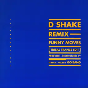 D-Shake - My Heart The Beat / Funny Moves