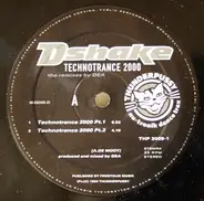 D-Shake - Technotrance 2000 - The Remixes By DEA