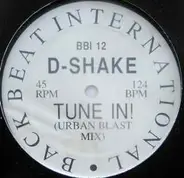 D-Shake - Tune In!