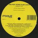 12inch Vinyl Single - DSK Feat. Nossa Alma Canta - Break Out