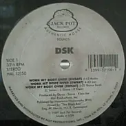 Dsk - Work My Body Over (Sweat)