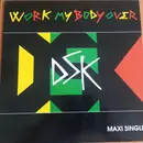 12inch Vinyl Single - Dsk - Work My Body Over