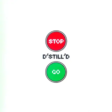 D'Still'D - Stop / Go