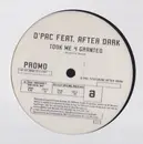 12inch Vinyl Single - D'Pac Feat. After Dark - Took Me 4 Granted - white label