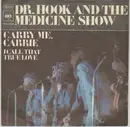 7'' - Dr. Hook And The Medicine Show - Carry Me, Carrie