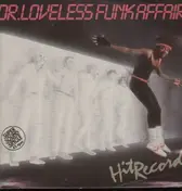 Dr. Loveless Funk Affair - Hit Record