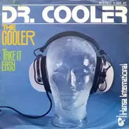 Dr. Cooler - The Cooler / Take It Easy