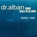 12inch Vinyl Single - Dr. Alban - Sing Hallelujah! (Remix 1998)