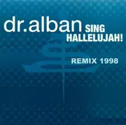 12inch Vinyl Single - Dr. Alban - Sing Hallelujah! (Remix 1998)