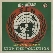 12'' - Dr. Alban - Sing Shi-Wo-Wo (Stop The Pollution)