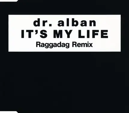 Dr. Alban - It's My Life