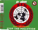 CD Single - Dr. Alban - Sing Shi-Wo-Wo (Stop The Pollution)