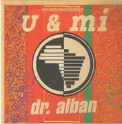 12inch Vinyl Single - Dr. Alban - U & Mi