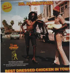 Dr. Alimantado - Best Dressed Chicken in Town