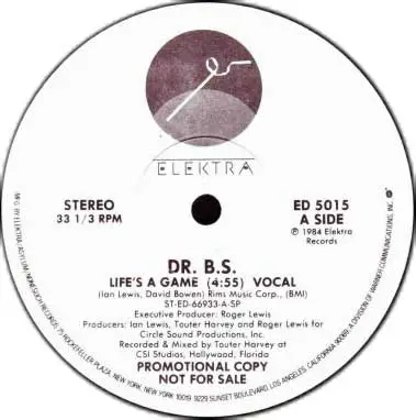 Dr. B.S. - Life's A Game / Life's A Bitch