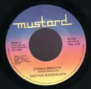 7inch Vinyl Single - Dr. Badbreath - Stinky Breath / Sometimes
