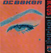 12inch Vinyl Single - Dr. Baker - Kaos / Save Your Love For Me Remixes