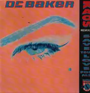 Dr. Baker - Kaos / Save Your Love For Me Remixes