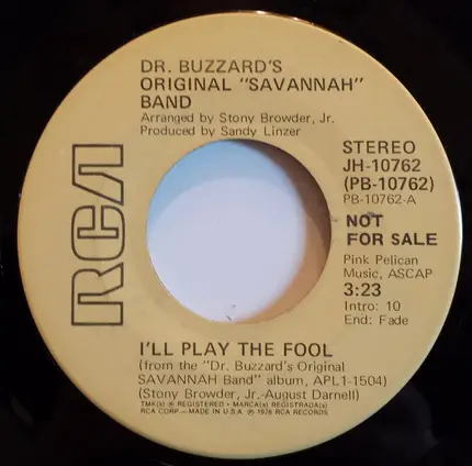 Dr. Buzzard's Original Savannah Band - I'll Play The Fool