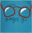 12inch Vinyl Single - Dr. Bungee - Bungee Go