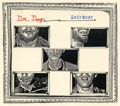 Dr. Dog - Easy Beat